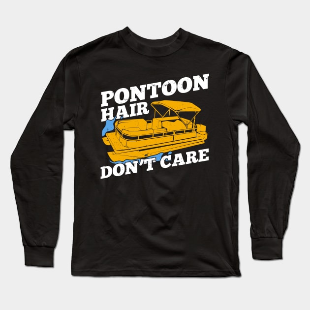Pontoon Hair Don't Care Long Sleeve T-Shirt by Dolde08